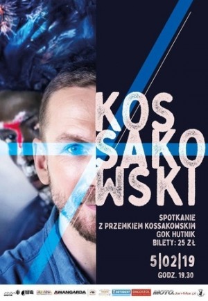 Spotkanie z Przemkiem Kossakowskim