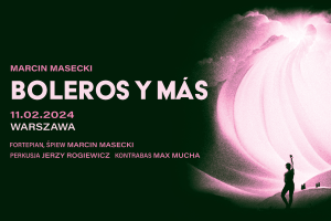 Koncert premierowy: Marcin Masecki "Boleros y más”