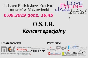 4. LOVE POLISH JAZZ FESTIVAL – Koncert O.S.T.R.