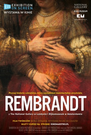 Wystawa w kinie - Rembrandt z The National Gallery w Londynie i Rijksmuseum w Amsterdamie