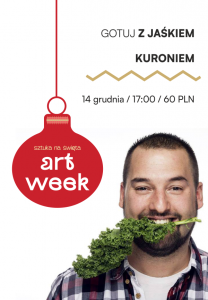 Bilety na wydarzenie -  Art Week: Gotuj z Jaśkiem Kuroniem , Konin