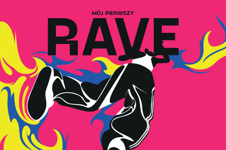 Bilety na wydarzenie - Mój pierwszy rave, Łódź