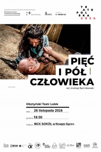 Bilety na wydarzenie - PIĘĆ  i PÓŁ CZŁOWIEKA, Nowy Sącz