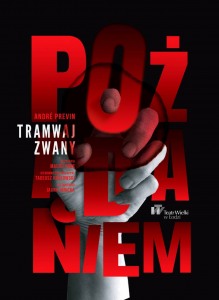 Bilety na wydarzenie - TRAMWAJ ZWANY POŻĄDANIEM, Łódź