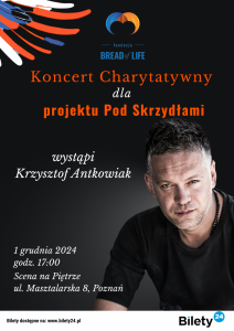 Bilety na wydarzenie - Koncert charytatywny dla Projektu Pod Skrzydłami 2024, Poznań