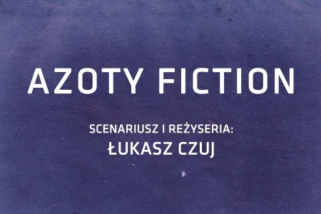 Bilety na wydarzenie - AZOTY FICTION, Tarnów