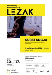 Bilety na wydarzenie - SUBSTANCJA - Młodzieżowy Klub Filmowy LEŻAK, Nowy Sącz