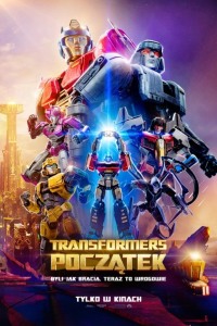 Bilety na wydarzenie - TRANSFORMERS: POCZĄTEK - dubbing, Nowy Sącz