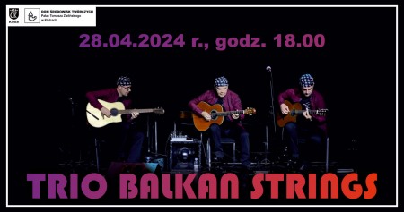Bilety na wydarzenie - Trio Balkan Strings, Kielce
