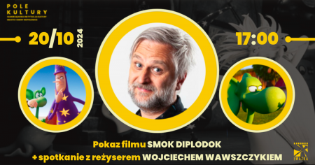 Bilety na wydarzenie - Pokaz filmu SMOK DIPLODOK + spotkanie z reżyserem WOJCIECHEM WAWSZCZYKIEM, Niepołomice