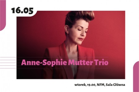 Bilety na wydarzenie - Anne-Sophie Mutter Trio, Wrocław