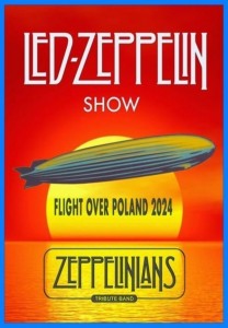 Bilety na wydarzenie - Led-Zeppelin Show Flight over Poland 2024- Koncert Zeppelinians Tribute Band, Konin