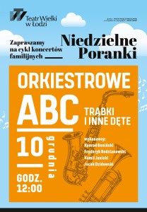 Bilety na wydarzenie - Cykl koncertów familijnych - ORKIESTROWE ABC - trąbki i inne dęte, Łódź