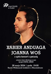 Bilety na wydarzenie - KONCERT Z GWIAZDĄ - XABIER ANDUAGA - RYNEK W MANUFAKTURZE, Łódź