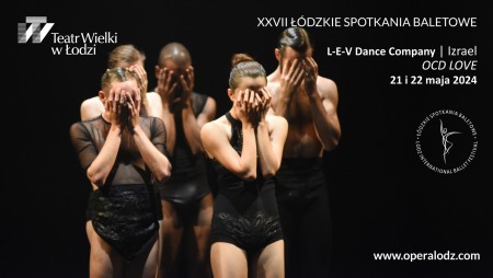 Bilety na wydarzenie - L-E-V Dance Company - OCD LOVE, Łódź