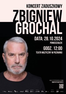 Bilety na wydarzenie - KONCERT ZADUSZKOWY / ZBIGNIEW GROCHAL, Poznań