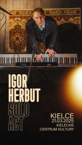 Bilety na wydarzenie - Igor Herbut Solo Act, Kielce