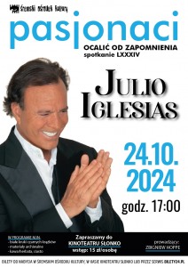 Bilety na wydarzenie - Pasjonaci - Julio Iglesias, Śrem