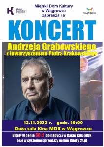Bilety na wydarzenie - Koncert Andrzeja Grabowskiego z towarzyszeniem Piotra Krakowskiego, Wągrowiec