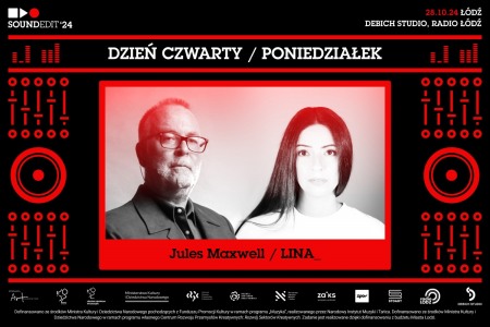 Bilety na wydarzenie - Soundedit ’24 – Jules Maxwell, Lina_, Łódź