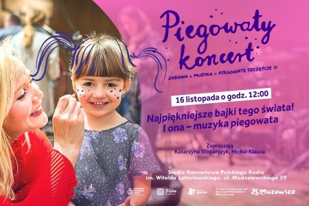 Bilety na wydarzenie - Piegowaty koncert „Najpiękniejsze bajki tego świata! I ona – muzyka piegowata”, Warszawa