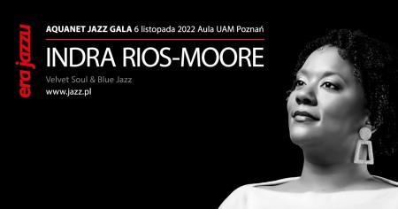 Bilety na wydarzenie - ERA JAZZU: Indra Rios-Moore, Poznań