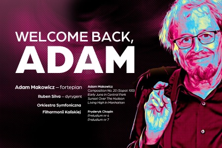 Bilety na wydarzenie - WELCOME BACK, ADAM - Koncert symfoniczny, Kalisz