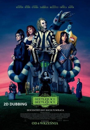 BEETLEJUICE BEETLEJUICE - 2D dubbing - Premiera Krajowa