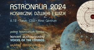 Astronalia 2024 - Kosmiczne Dźwięki i Wizje