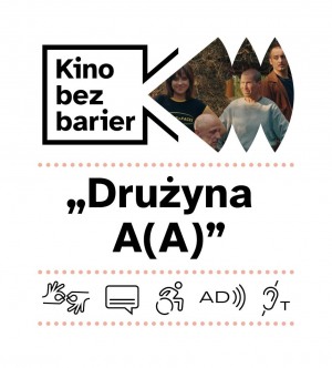 Kino bez barier: Drużyna A(A)