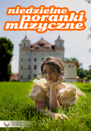 NIEDZIELNY PORANEK MUZYCZNY – WIOSNA W PARTYTURZE