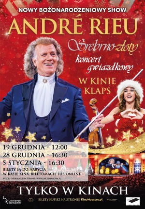 André Rieu. Srebrno-złoty koncert gwiazdkowy