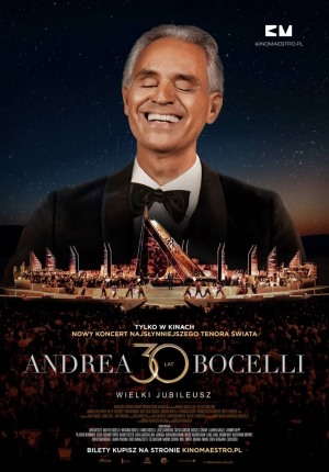 ANDREA BOCELLI. WIELKI JUBILEUSZ 30-LECIA WYSTĘPÓW