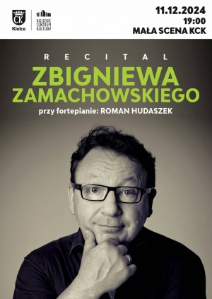 Recital Zbigniewa Zamachowskiego