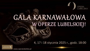 Gala karnawałowa w Operze Lubelskiej