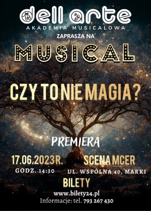 Musical "Czy to nie magia?"