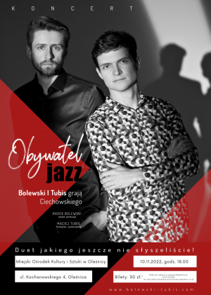 Koncert "Obywatel jazz" - Bolewski i Tubis grają Ciechowskiego