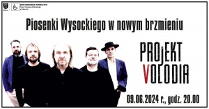 Piosenki Wysockiego w nowym brzmieniu – Projekt Volodia