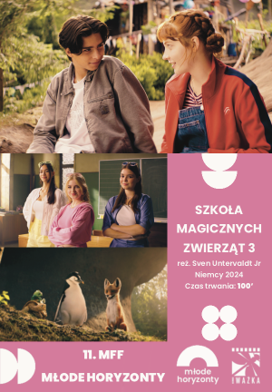 SZKOŁA MAGICZNYCH ZWIERZĄT 3 | lektor | Festiwal Młode Horyzonty