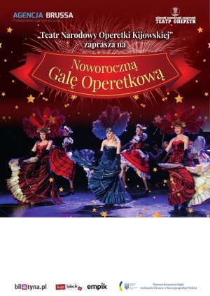 Noworoczna Gala Operetkowa -Teatr Narodowy Operetki Kijowskiej