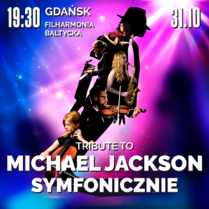 Tribute to Michael Jackson Symfonicznie