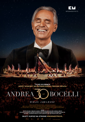 „Andrea Bocelli. Wielki jubileusz 30-lecia występów” 