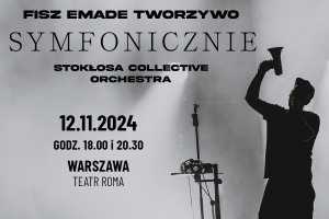 Fisz Emade Tworzywo Symfonicznie Warszawa