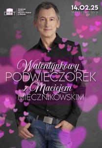 Bilety na wydarzenie - Podwieczorek z... Maciejem Miecznikowskim, Kutno