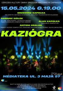 Bilety na wydarzenie - Koncert KAZIÓGRA, Grodzisk Mazowiecki