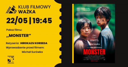 Bilety na wydarzenie - MONSTER reż. Hirokazu Koreeda | Klub Filmowy „Ważka”, Niepołomice