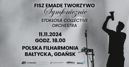 Bilety na wydarzenie - FISZ EMADE TWORZYWO - Symfonicznie, Gdańsk