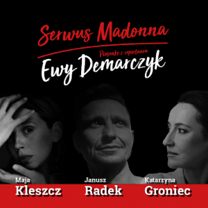 Bilety na wydarzenie - Serwus Madonna-piosenki z repertuaru Ewy Demarczyk, Gdańsk