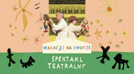 Bilety na wydarzenie - WAKACJE NA DWORZE „Pinokio” Teatr Mer, Łódź – spektakl teatralny, Poznań